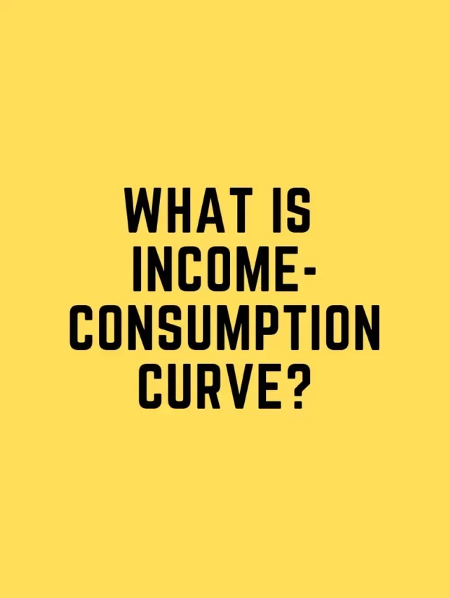 What is Income–consumption curve?